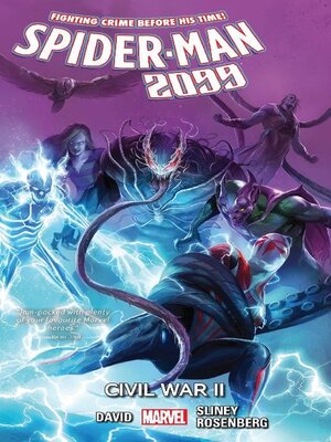 cover image of Spider-Man 2099 Volume 5 Civil War Ii